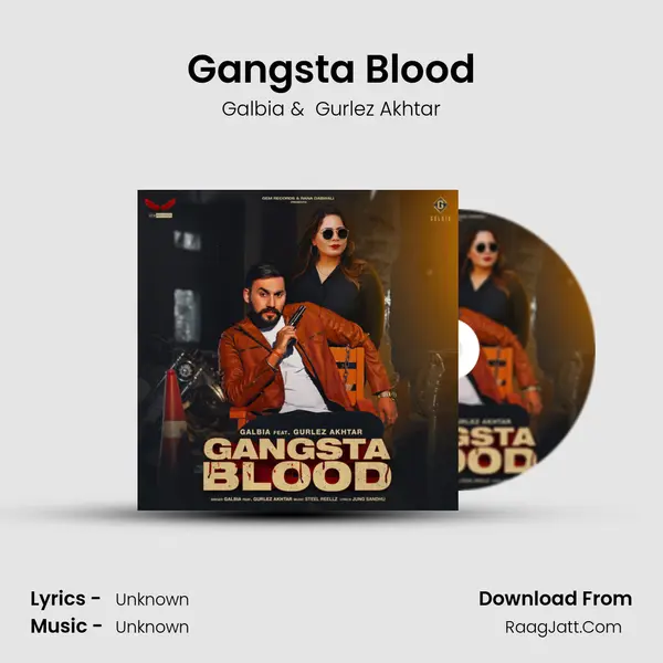 Gangsta Blood MP3 Song by Galbia Cover