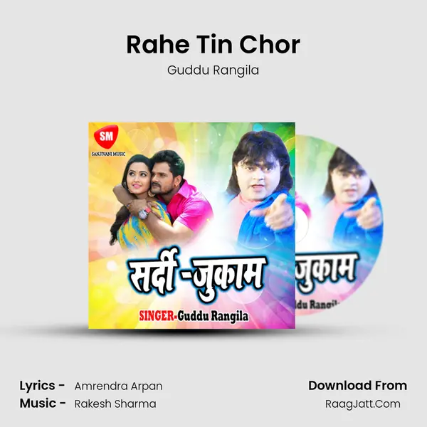 Rahe Tin Chor MP3 Song by Guddu Rangila Cover