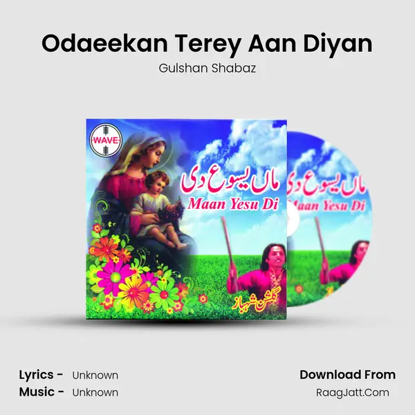 Odaeekan Terey Aan Diyan mp3 song