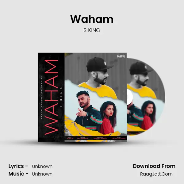 Waham MP3 Song by S KING Cover