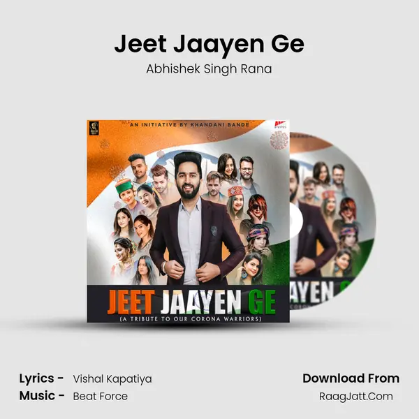 Jeet Jaayen Ge MP3 Song by Abhishek Singh Rana Cover