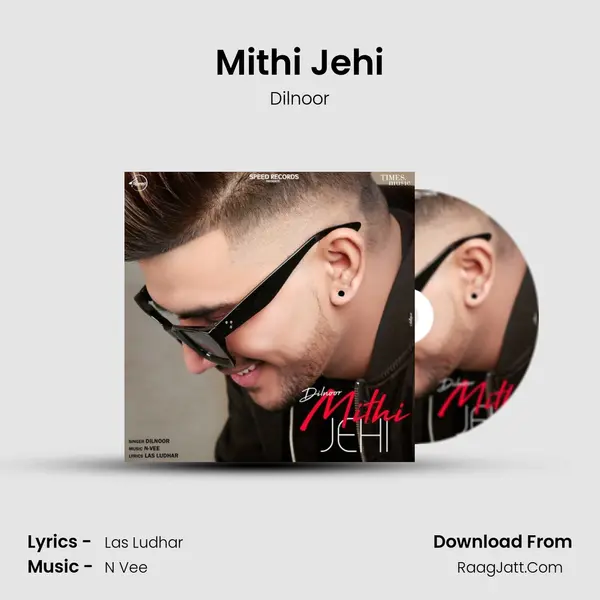 Mithi Jehi MP3 Song by Dilnoor Cover