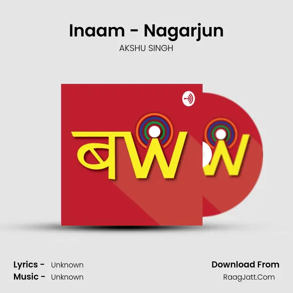 Inaam - Nagarjun MP3 Song by AKSHU SINGH Cover