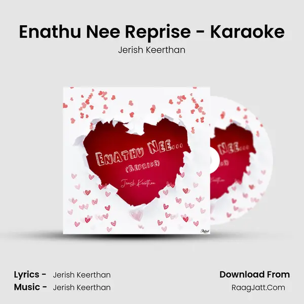 Enathu Nee Reprise - Karaoke MP3 Song by Jerish Keerthan Cover