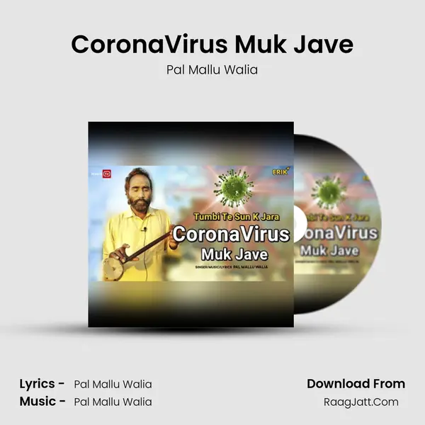 CoronaVirus Muk Jave MP3 Song by Pal Mallu Walia Cover