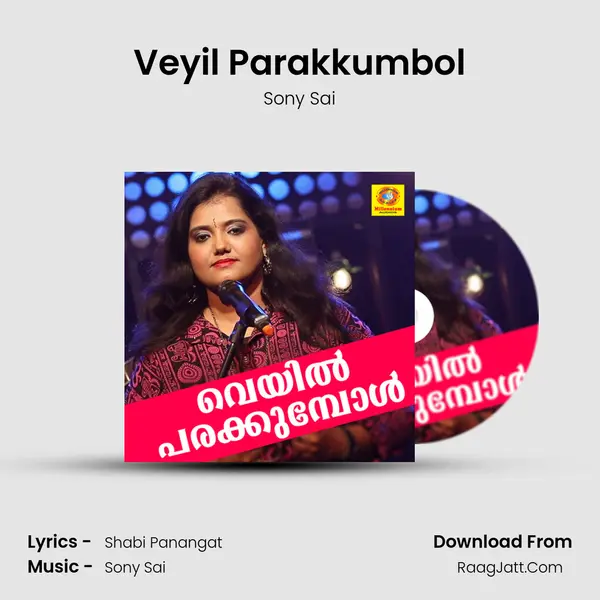 Veyil Parakkumbol mp3 song