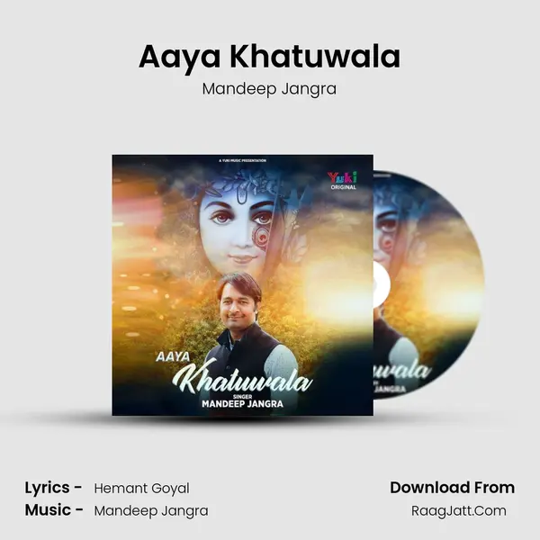 Aaya Khatuwala mp3 song
