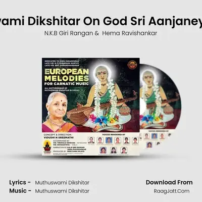 Nottuswaras Of Muthuswami Dikshitar On God Sri Aanjaneya An Introduction In Engl MP3 Song by N.K.B Giri Rangan Cover
