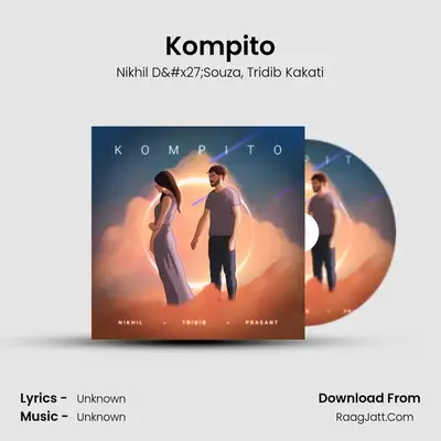Kompito MP3 Song by Nikhil D'Souza Cover