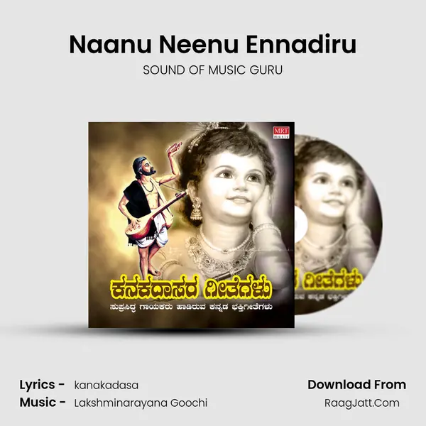 Naanu Neenu Ennadiru MP3 Song by SOUND OF MUSIC GURU Cover
