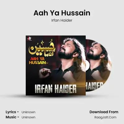Aah Ya Hussain - Single - 