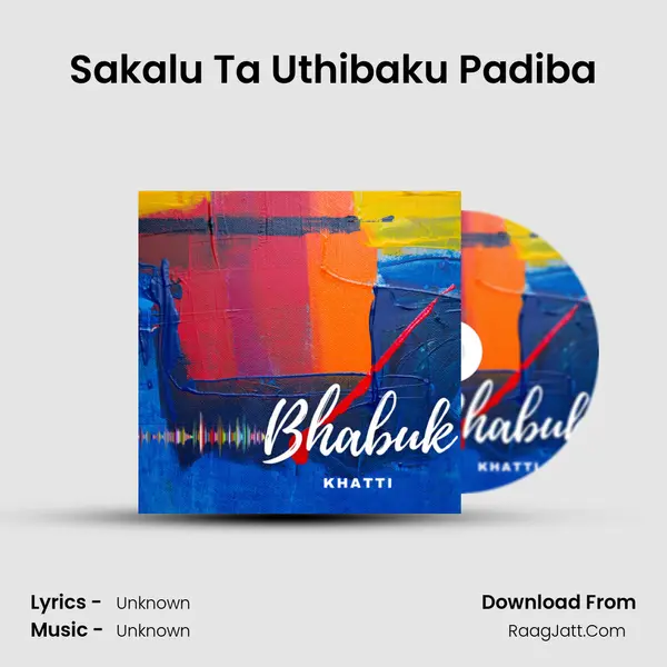 Sakalu Ta Uthibaku Padiba MP3 Song by  Cover