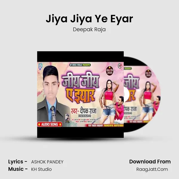 Jiya Jiya Ye Eyar MP3 Song by Deepak Raja Cover