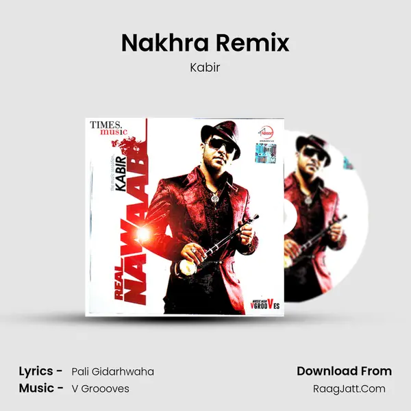 Nakhra Remix MP3 Song by Kabir Cover
