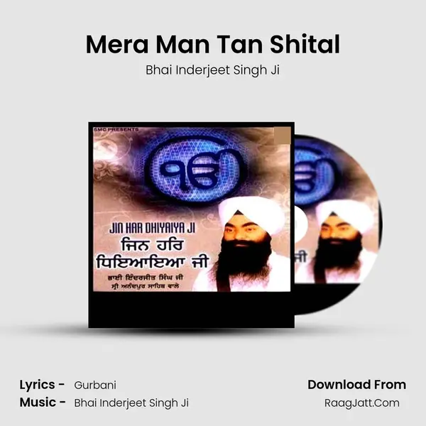 Mera Man Tan Shital mp3 song