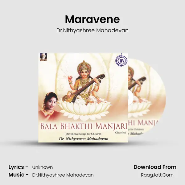 Maravene MP3 Song by Dr.Nithyashree Mahadevan Cover