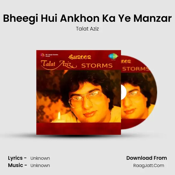 Bheegi Hui Ankhon Ka Ye Manzar MP3 Song by Talat Aziz Cover