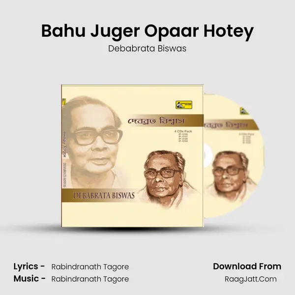 Bahu Juger Opaar Hotey MP3 Song by Debabrata Biswas Cover