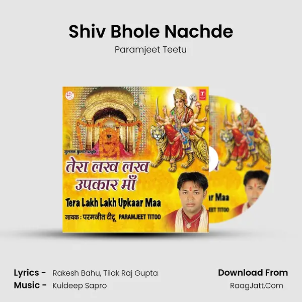 Shiv Bhole Nachde MP3 Song by Paramjeet Teetu Cover
