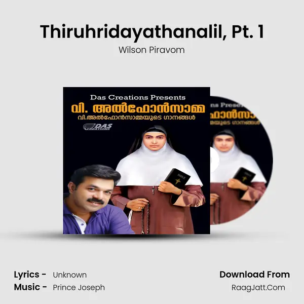 Thiruhridayathanalil, Pt. 1 MP3 Song by Wilson Piravom Cover