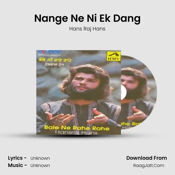 Nange Ne Ni Ek Dang MP3 Song by Hans Raj Hans Cover
