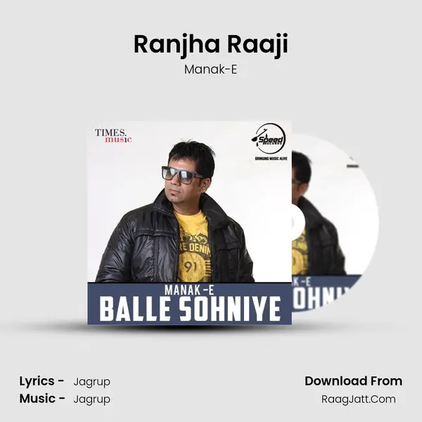 Ranjha Raaji MP3 Song by Manak-E Cover