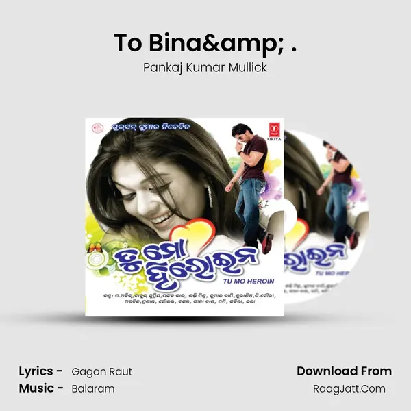 To Bina& . MP3 Song by Pankaj Kumar Mullick Cover