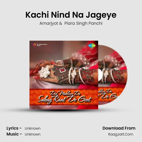 Kachi Nind Na Jageye MP3 Song by Amarjyot Cover