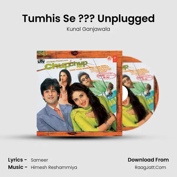 Tumhis Se ??? Unplugged MP3 Song by Kunal Ganjawala Cover