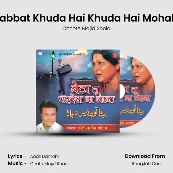 Mohabbat Khuda Hai Khuda Hai Mohabbat MP3 Song by Chhote Majid Shola Cover