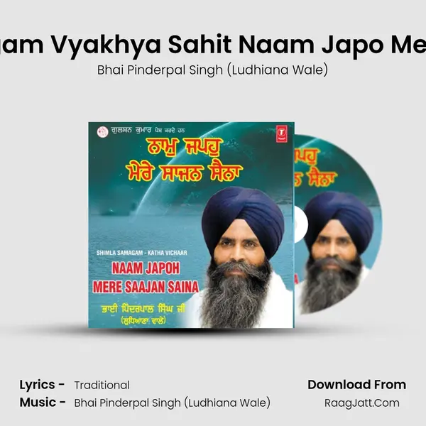 Naam Japho Mere Saajan Saina - Bhai Pinderpal Singh (Ludhiana Wale)