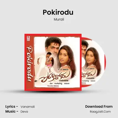 Pokirodu (Full Length Audio Cinema) - Murali