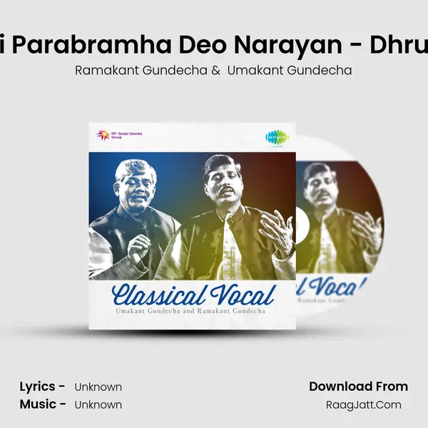 Aadi Parabramha Deo Narayan - Dhrupad MP3 Song by Ramakant Gundecha Cover