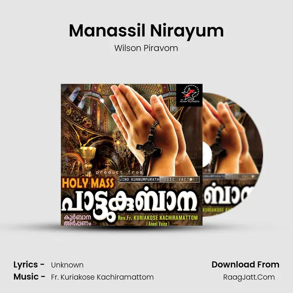 Manassil Nirayum MP3 Song by Wilson Piravom Cover