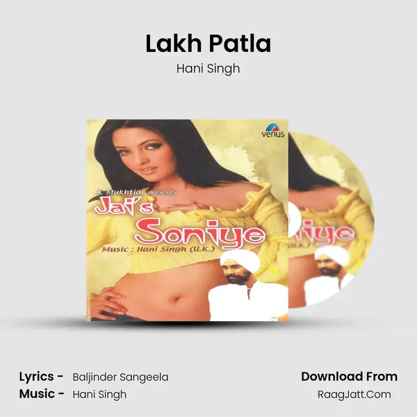 Lakh Patla MP3 Song by Hani Singh Cover
