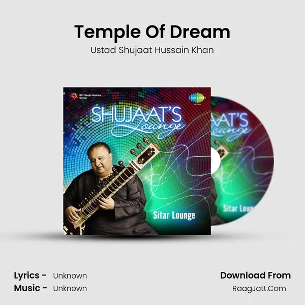 Temple Of Dream MP3 Song by Ustad Shujaat Hussain Khan Cover