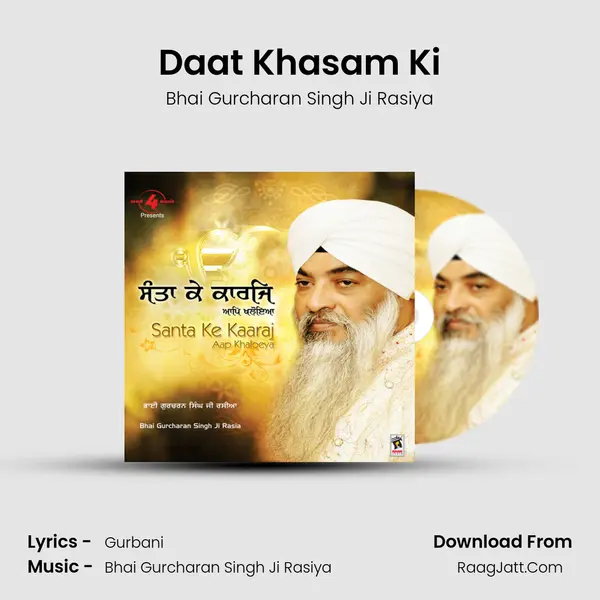 Daat Khasam Ki MP3 Song by Bhai Gurcharan Singh Ji Rasiya Cover