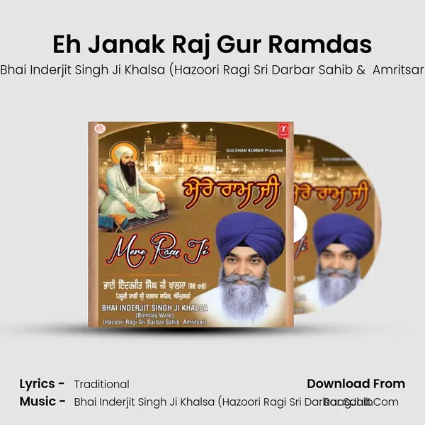 Eh Janak Raj Gur Ramdas MP3 Song by Bhai Inderjit Singh Ji Khalsa (Hazoori Ragi Sri Darbar Sahib Cover