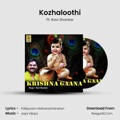 Kozhaloothi MP3 Song by Pt. Ravi Shankar Cover