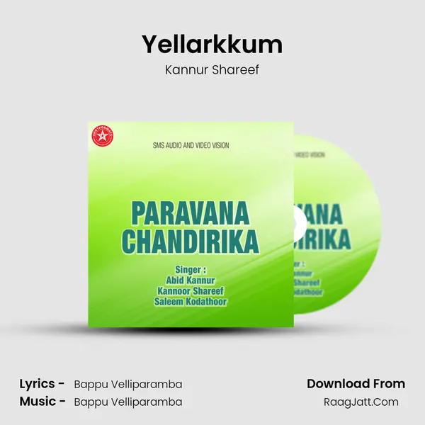 Yellarkkum MP3 Song by Kannur Shareef Cover