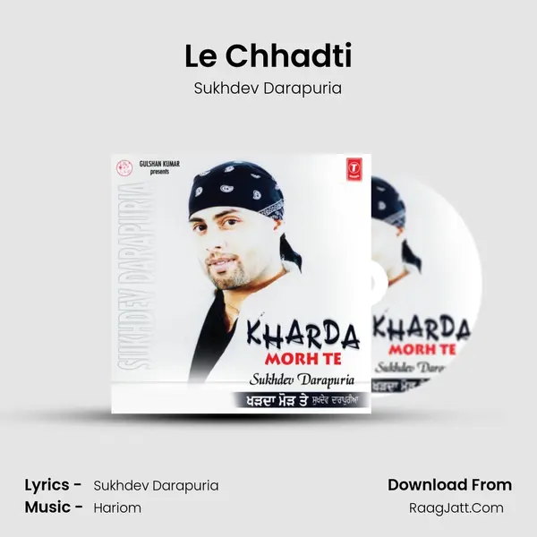 Le Chhadti MP3 Song by Sukhdev Darapuria Cover