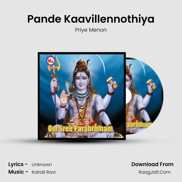 Pande Kaavillennothiya MP3 Song by Priye Menon Cover