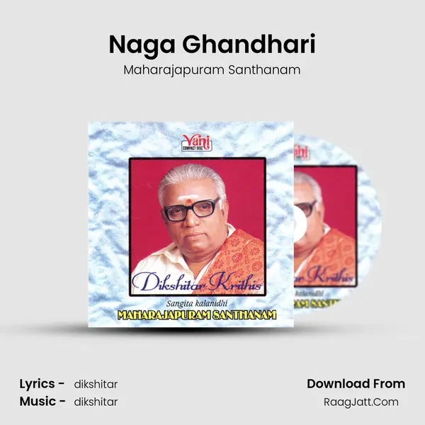 Naga Ghandhari MP3 Song by Maharajapuram Santhanam Cover
