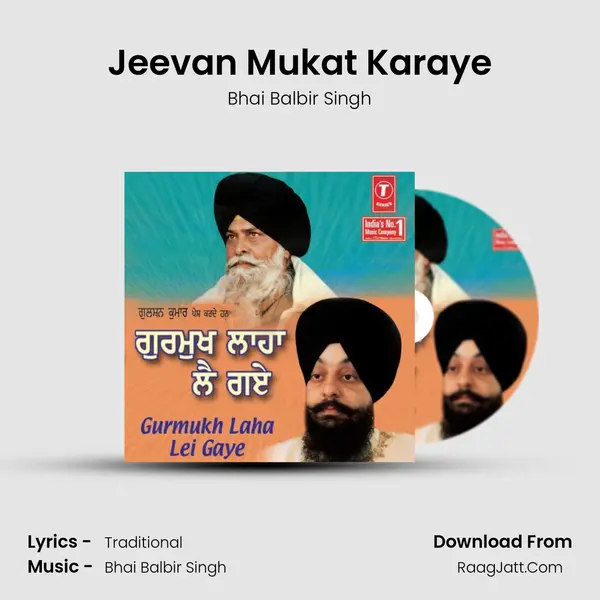 Jeevan Mukat Karaye MP3 Song by Bhai Balbir Singh Cover