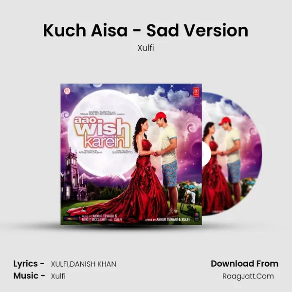 Kuch Aisa - Sad Version MP3 Song by Xulfi Cover