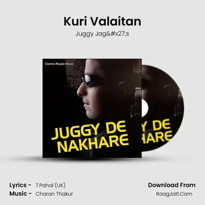 Kuri Valaitan MP3 Song by Juggy Jag's Cover