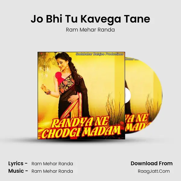 Jo Bhi Tu Kavega Tane MP3 Song by Ram Mehar Randa Cover
