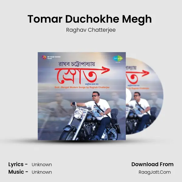 Tomar Duchokhe Megh (Re-Mix) MP3 Song by Raghav Chatterjee Cover