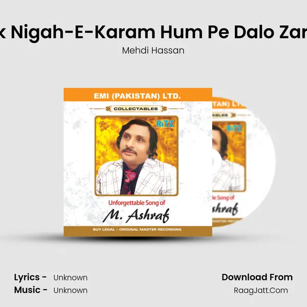 Ek Nigah-E-Karam Hum Pe Dalo Zara MP3 Song by Mehdi Hassan Cover