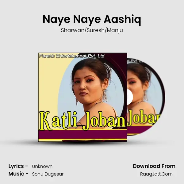 Naye Naye Aashiq MP3 Song by Sharwan/Suresh/Manju Cover
